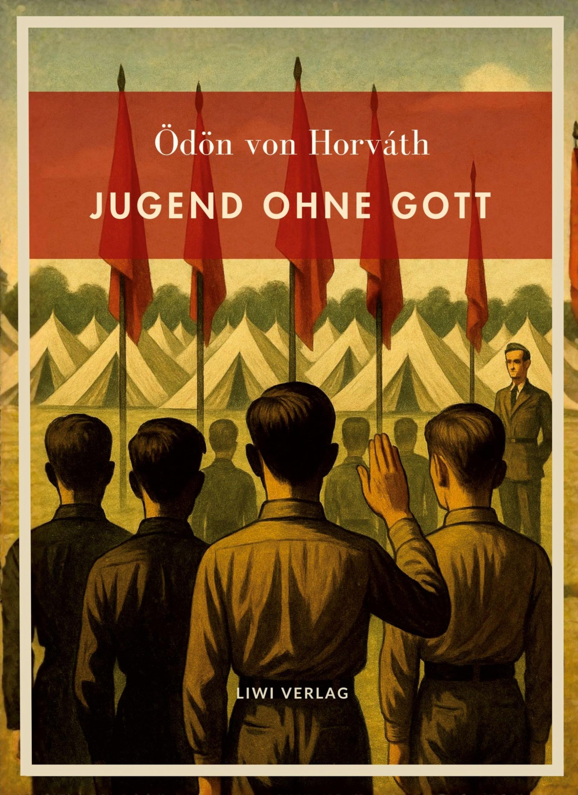 Ödön von Horváth: Jugend ohne Gott. Vollständige Neuausgabe Classics