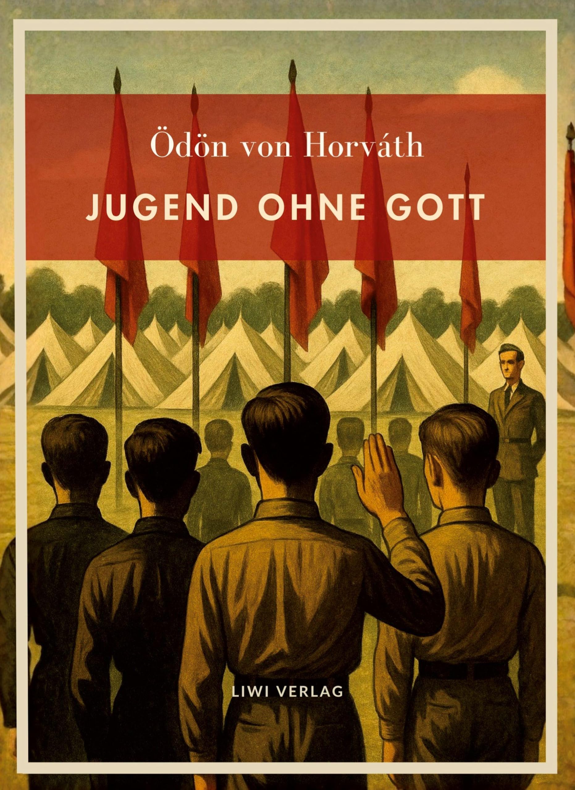 Ödön von Horváth: Jugend ohne Gott. Vollständige Neuausgabe Classics