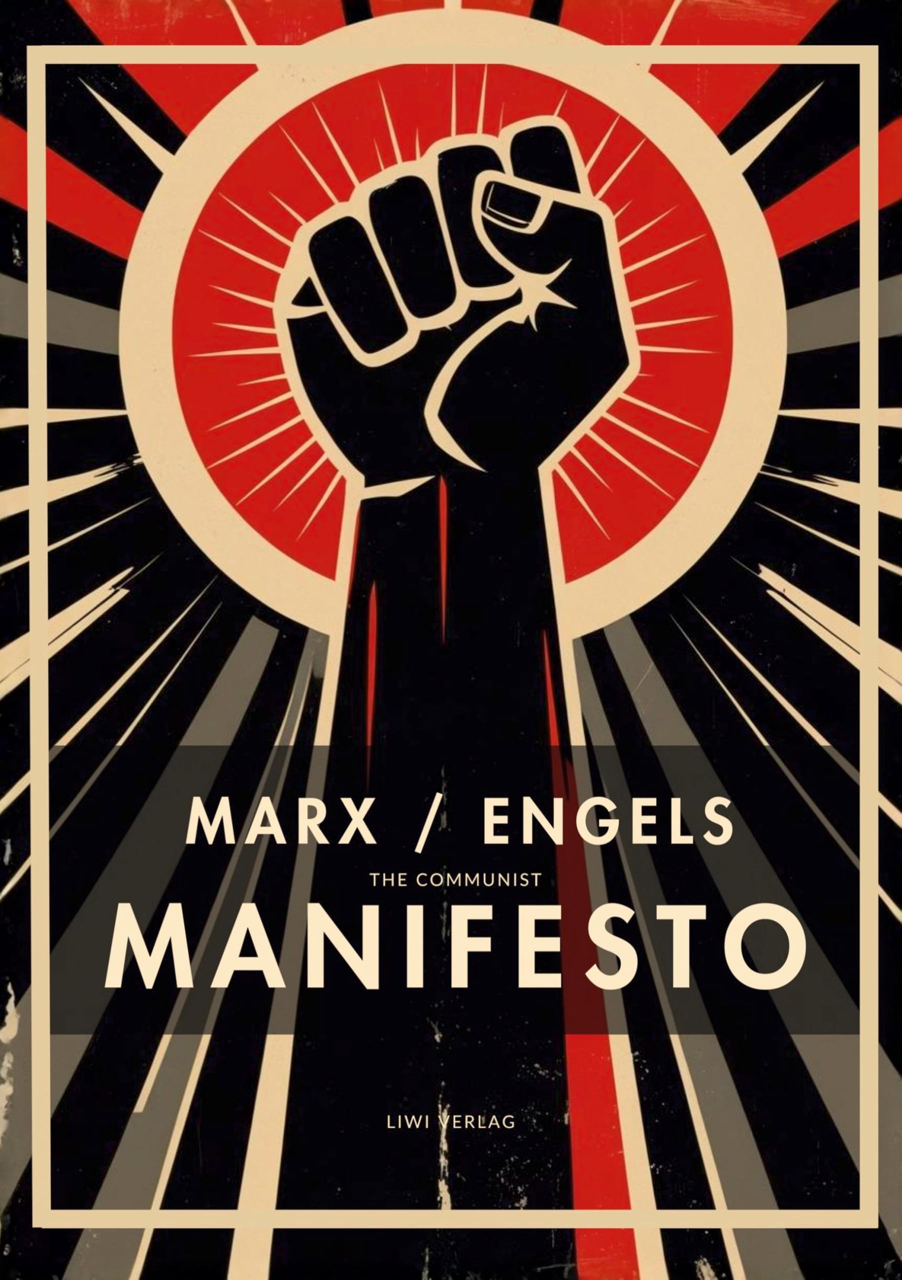 Karl Marx / Friedrich Engels: The Communist Manifesto (English Edition) Classics