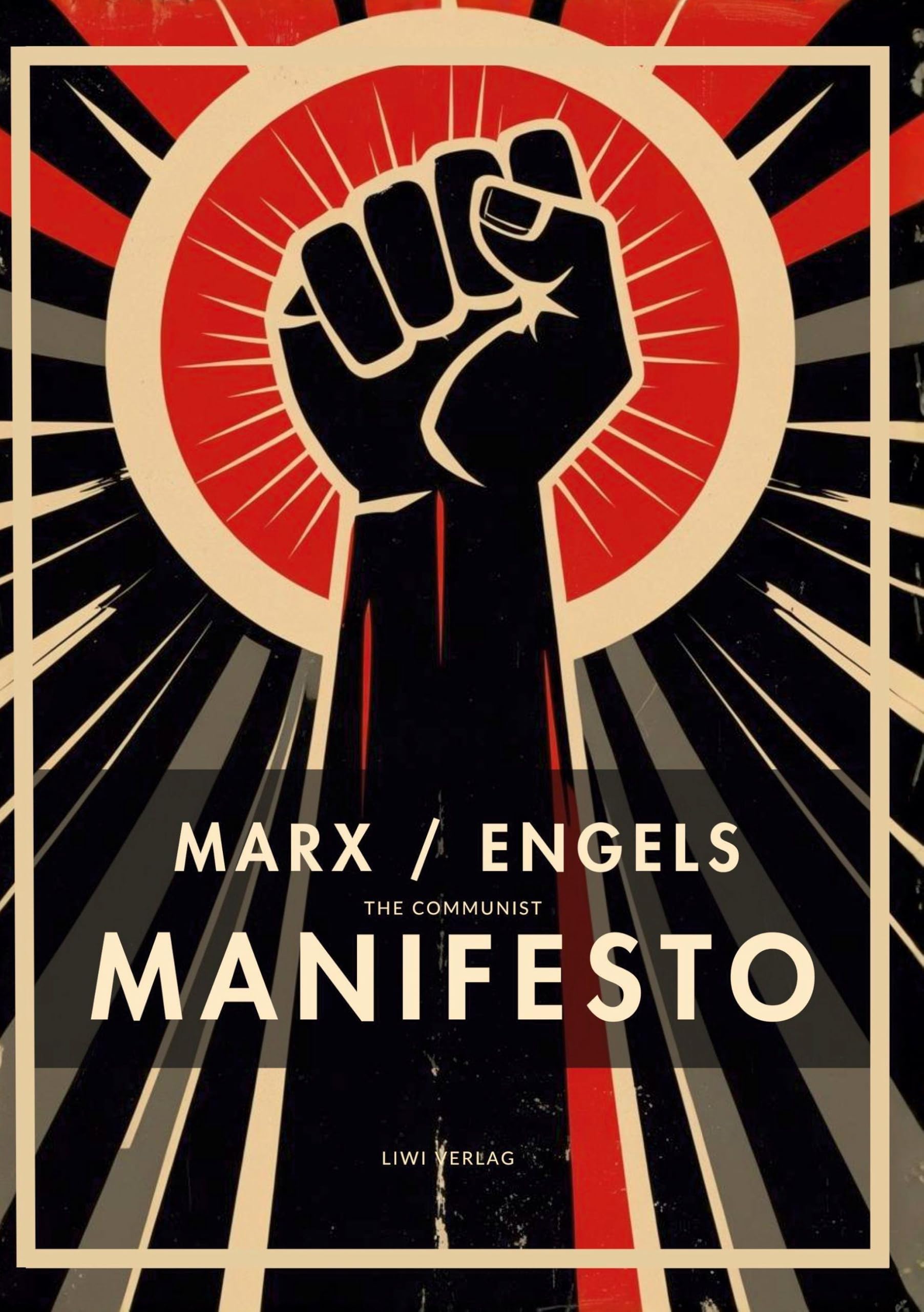 Karl Marx / Friedrich Engels: The Communist Manifesto (English Edition) Classics