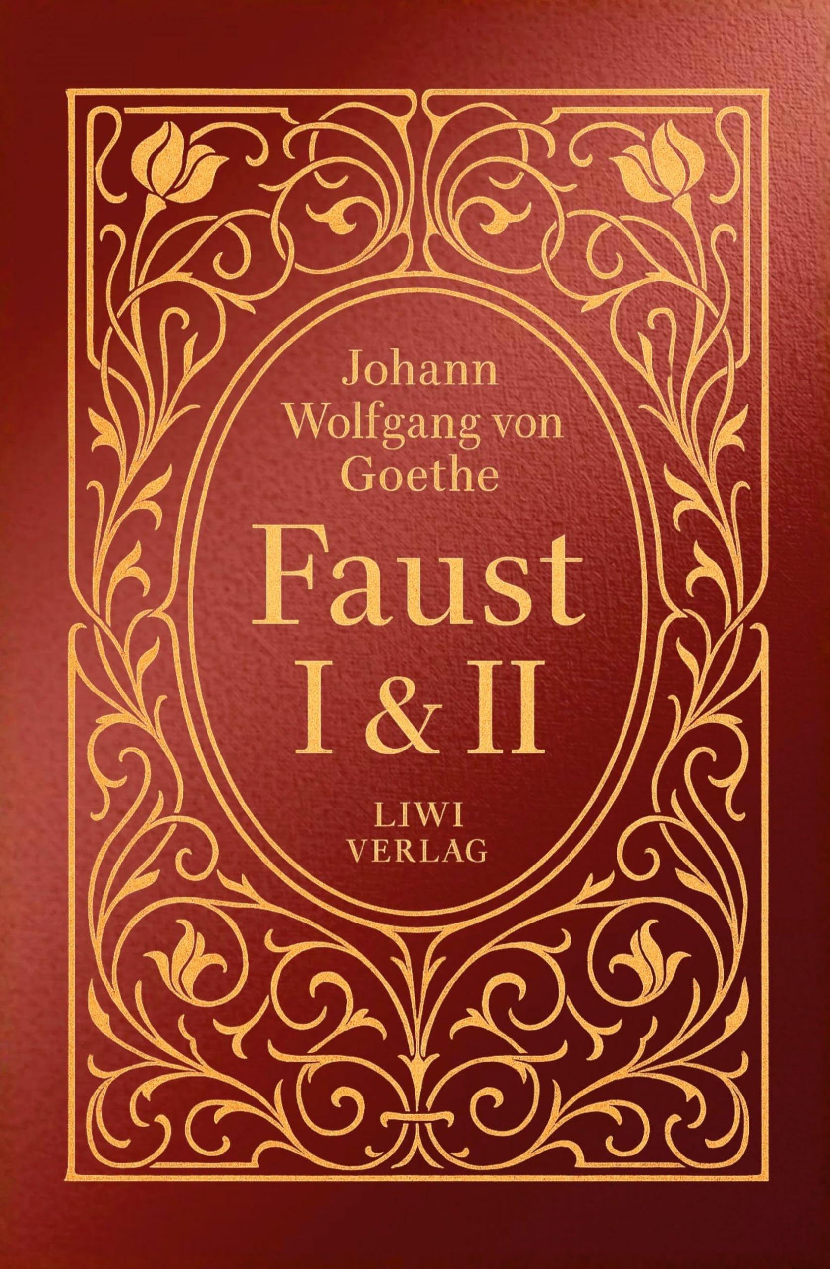 Goethe: Faust I und II Classics