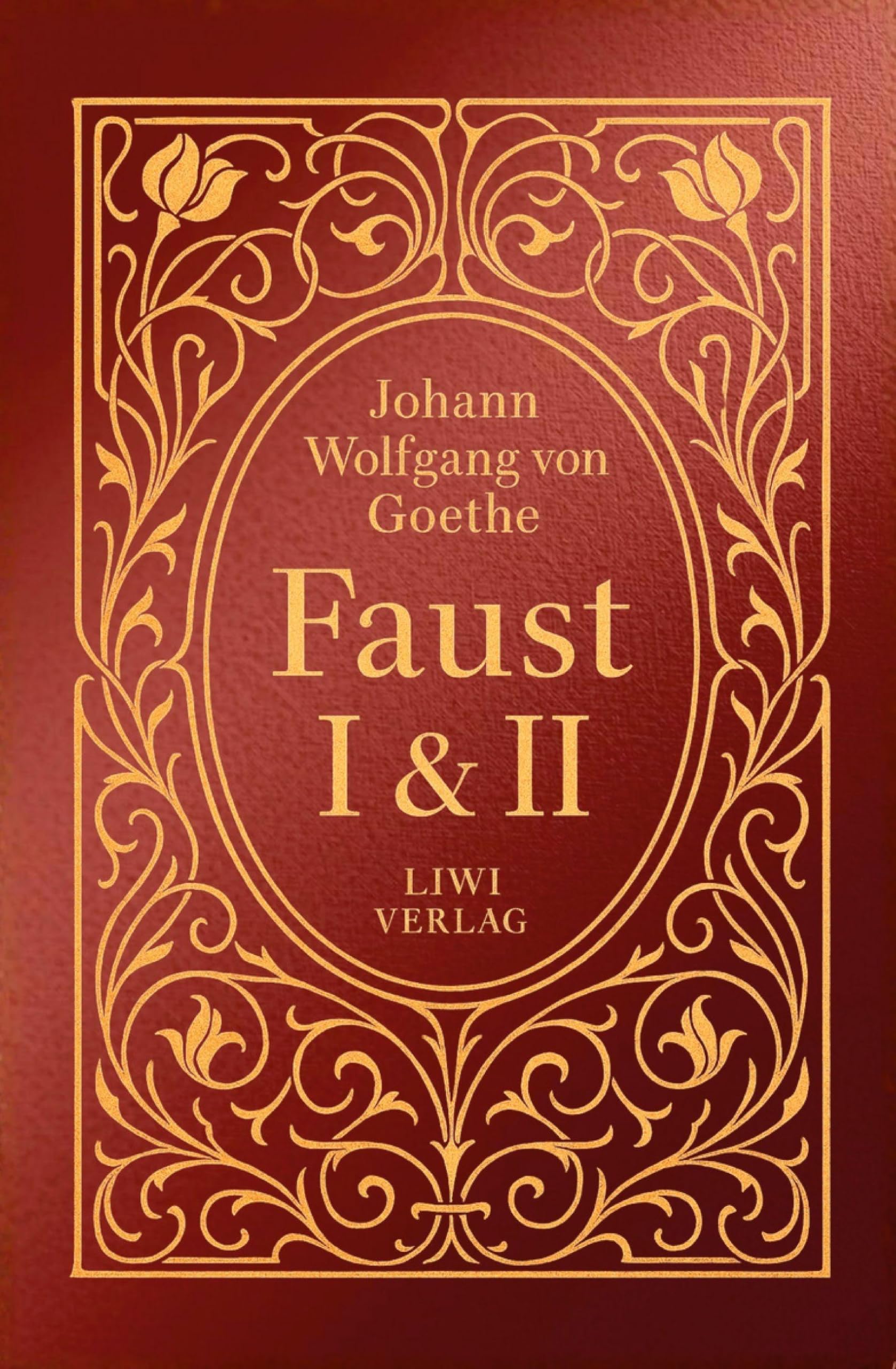 Goethe: Faust I und II Classics