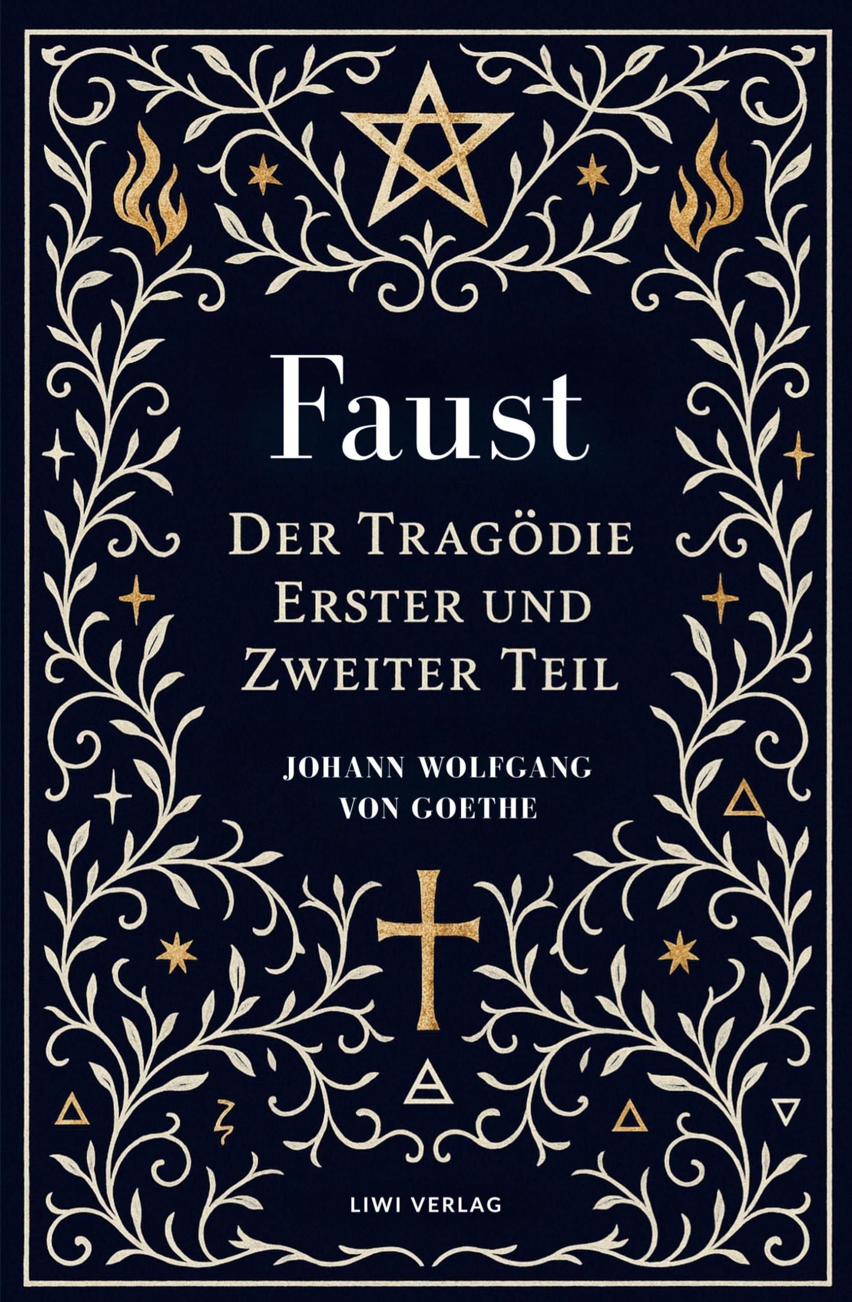Goethe: Faust. Der Tragödie Erster und Zweiter Teil. Neuausgabe Drama