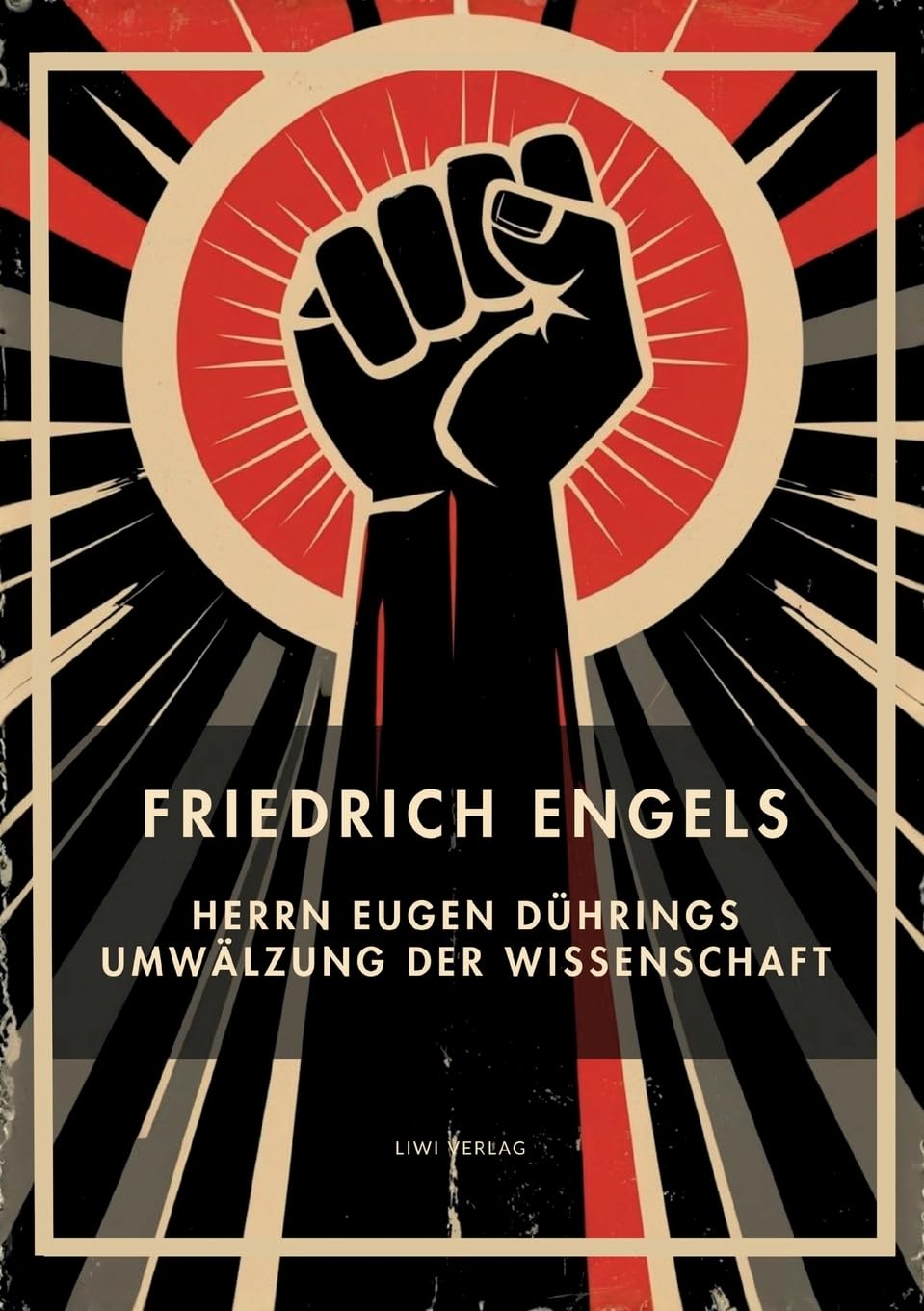 Friedrich Engels: Herrn Eugen Dührings Umwälzung der Wissenschaft. Vollständige Neuausgabe Law