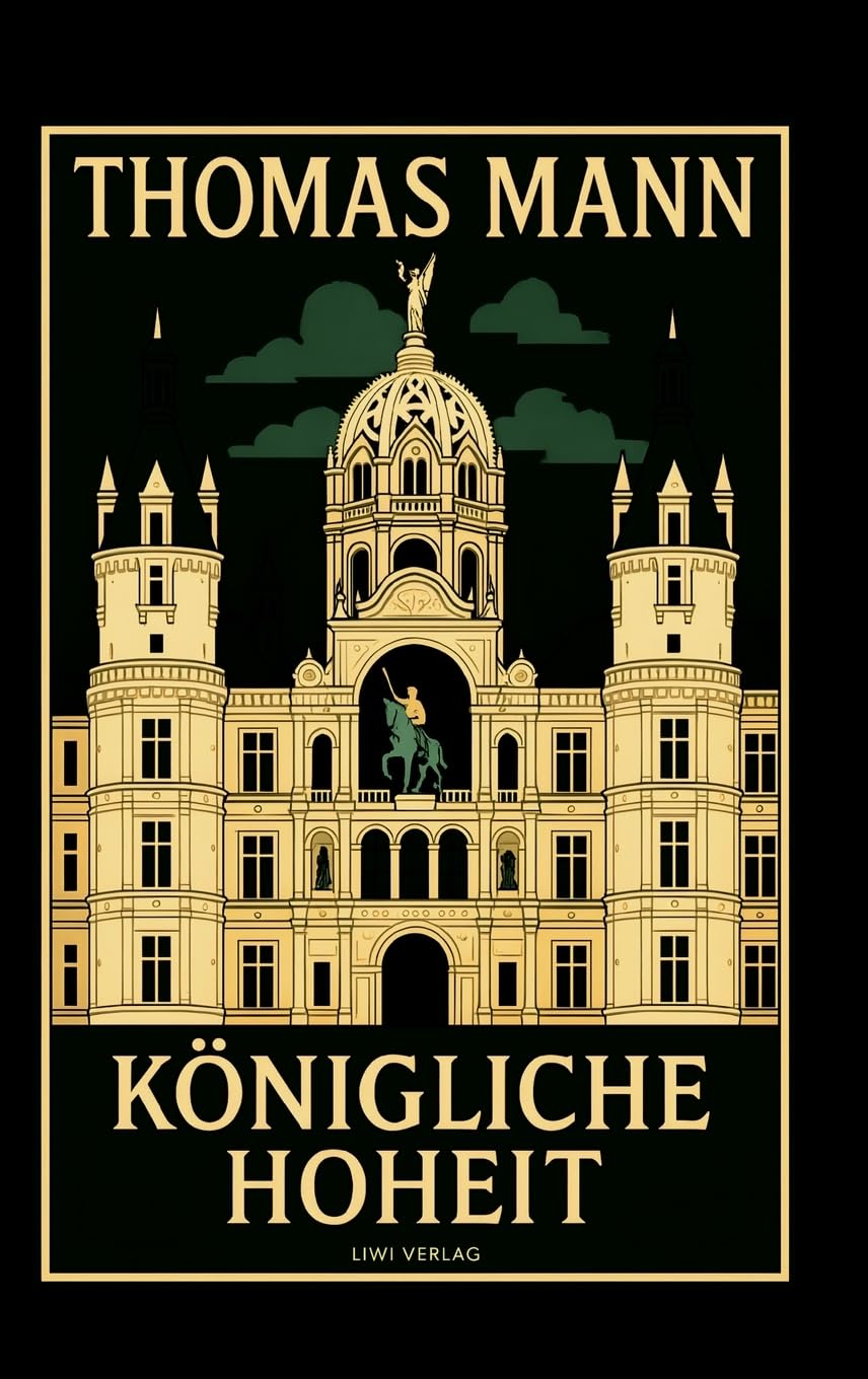 Thomas Mann: Königliche Hoheit. Neuausgabe Contemporary literature