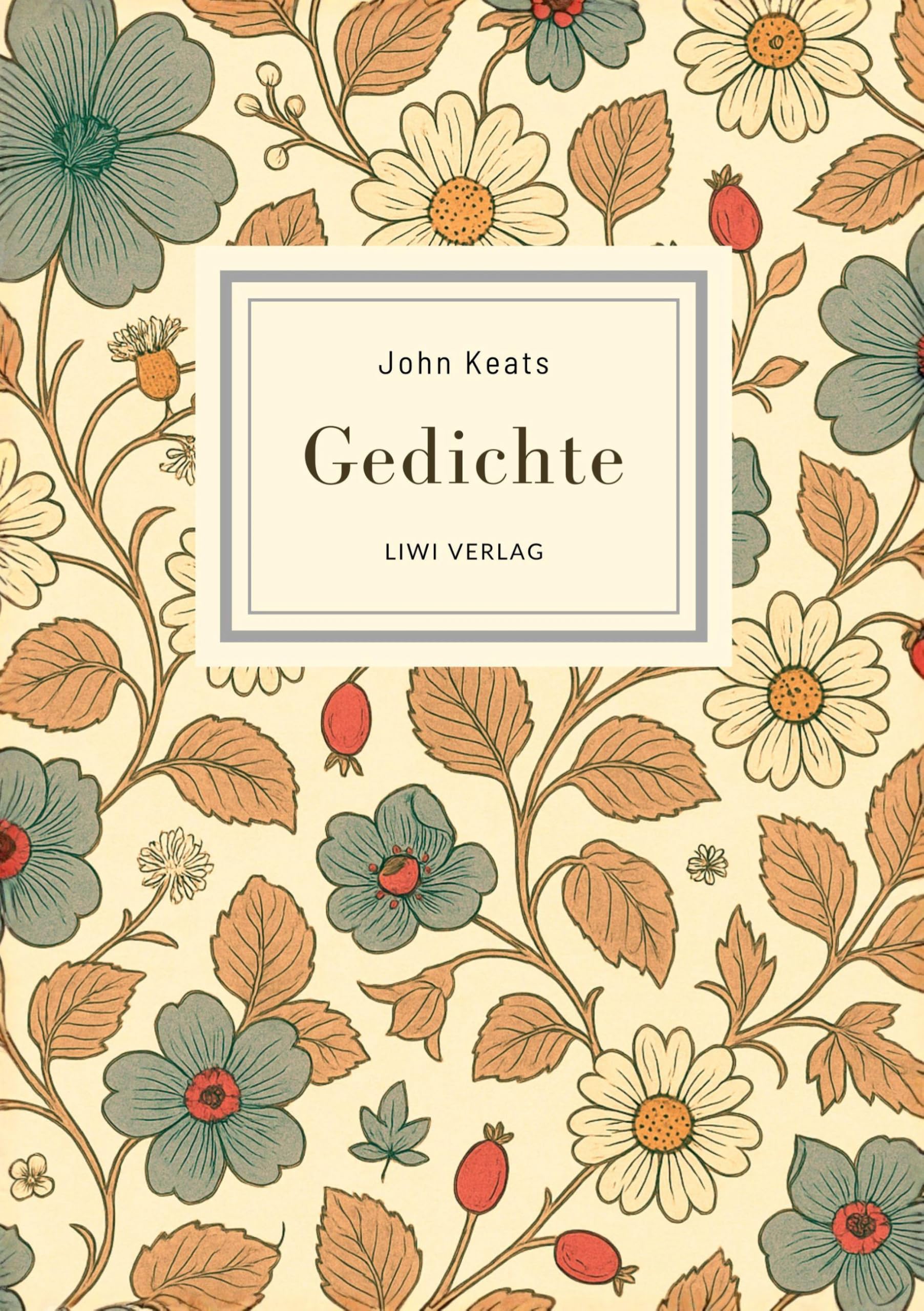 John Keats: Gedichte. Vollständige Neuausgabe Classics