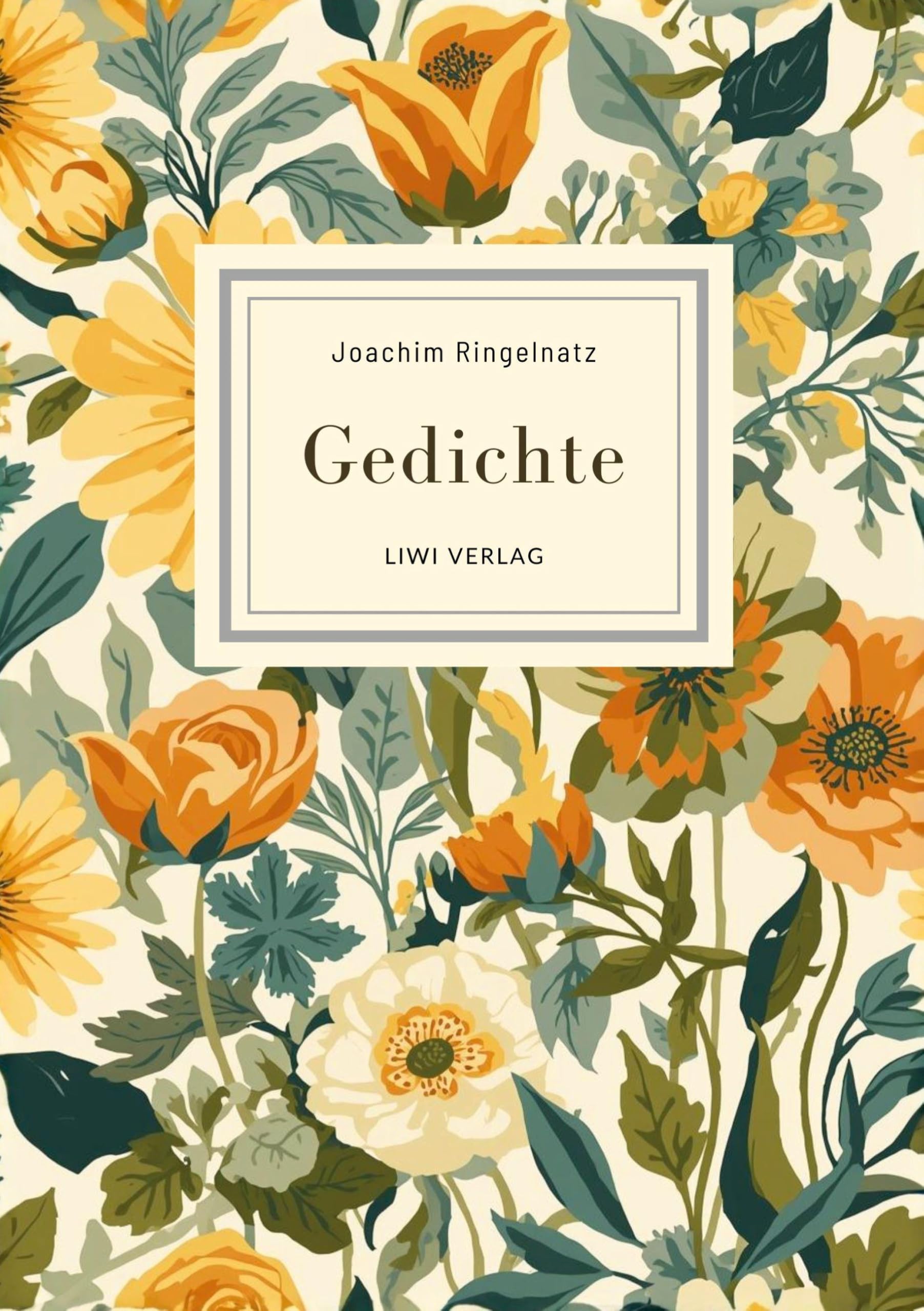 Joachim Ringelnatz: Gedichte. Neuausgabe Classics
