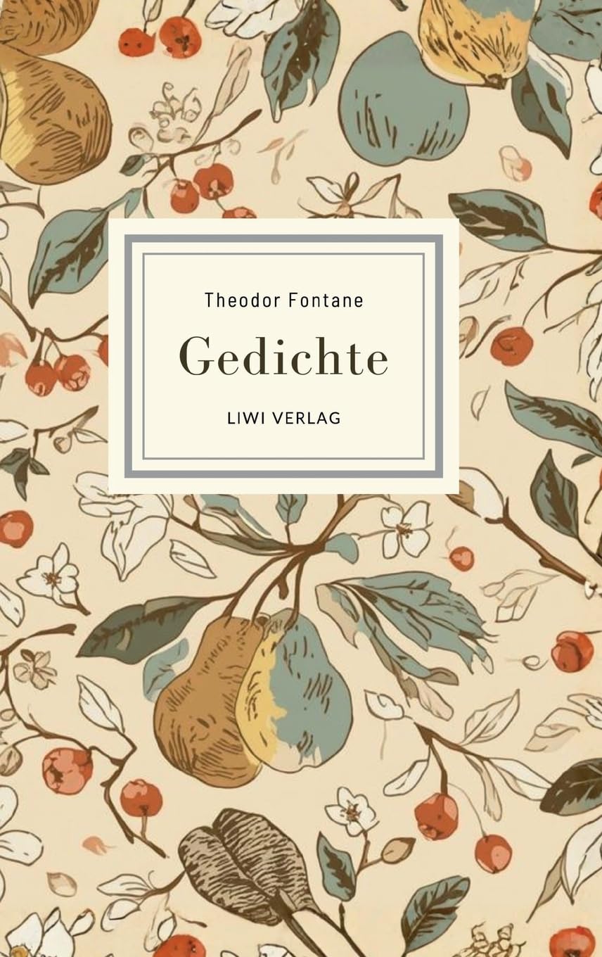 Theodor Fontane: Gedichte. Vollständige Neuausgabe Poetry