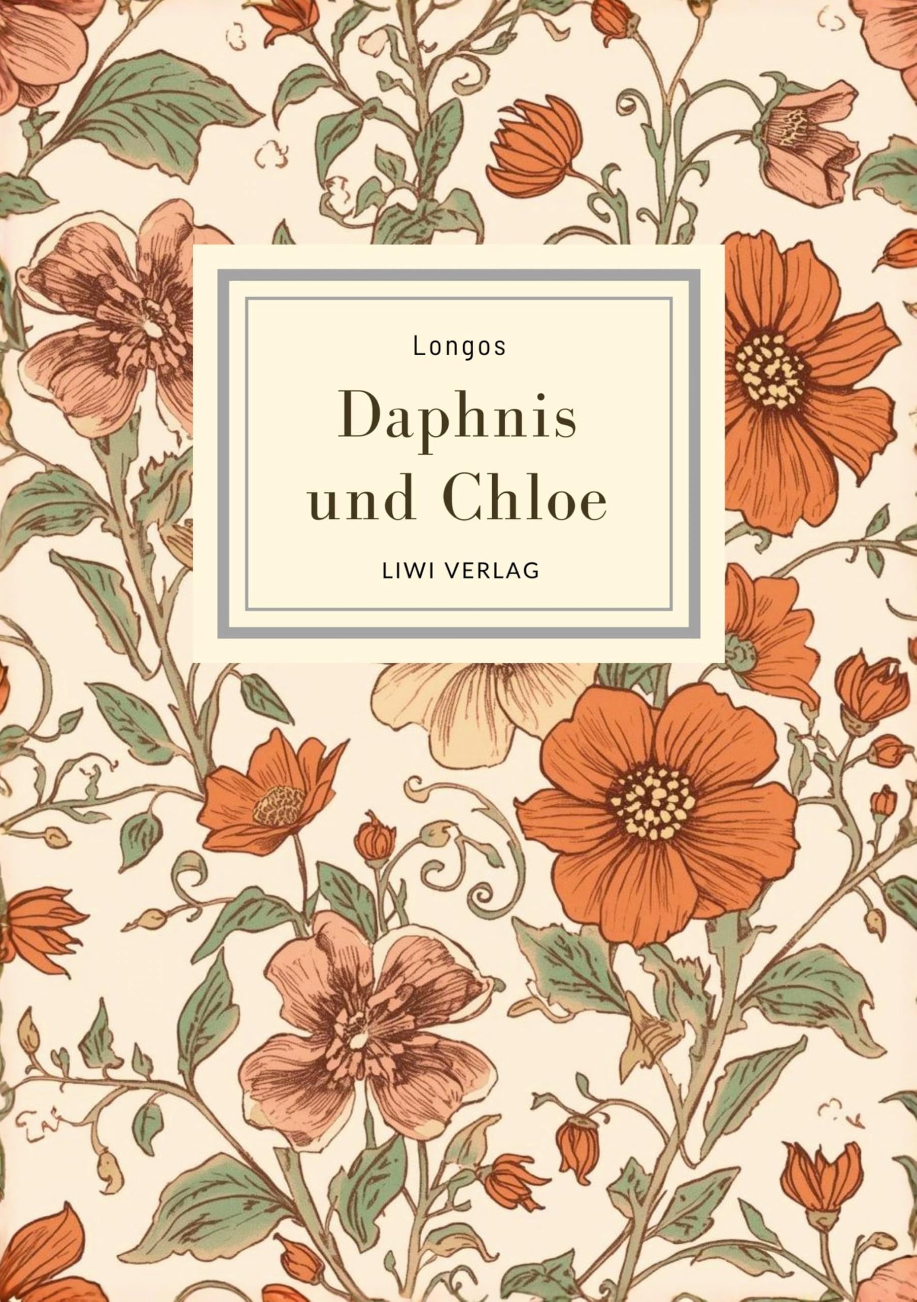 Longos: Daphnis und Chloe. Neuausgabe Classics