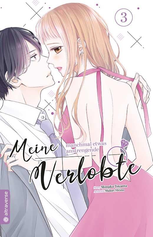 Meine manchmal etwas anstrengende Verlobte 03 Manga
