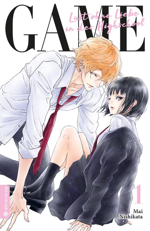 Game - Lust ohne Liebe in der Highschool 01 (Game - Lust ohne Liebe: Highschool) Manga