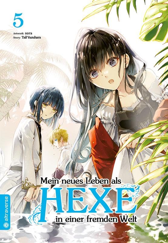 Mein neues Leben als Hexe in einer fremden Welt 05 Manga