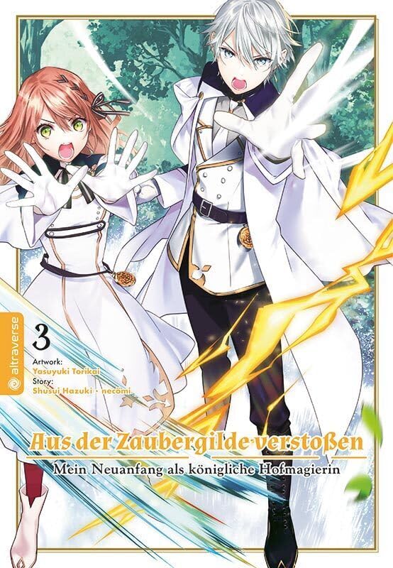Aus der Zaubergilde verstoßen - Mein Neuanfang als königliche Hofmagierin 03 Manga