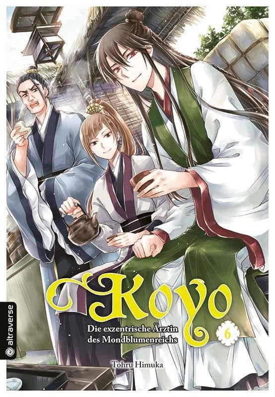 Koyo - Die exzentrische Ärztin des Mondblumenreichs 06 Manga