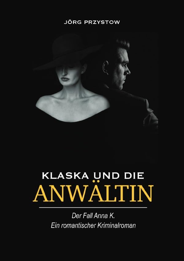 Klaska und die Anwältin: Der Fall Anna K. Contemporary literature