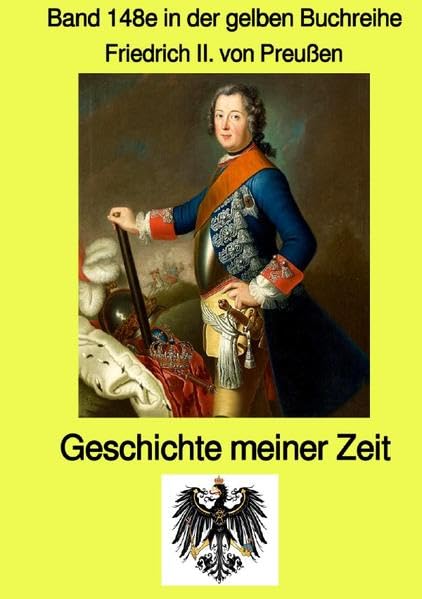 gelbe Buchreihe / Geschichte meiner Zeit - Band 148e in der gelben Buchreihe - Farbe - bei Jürgen Ruszkowski: Band 148e in der gelben Buchreihe Personalities Books