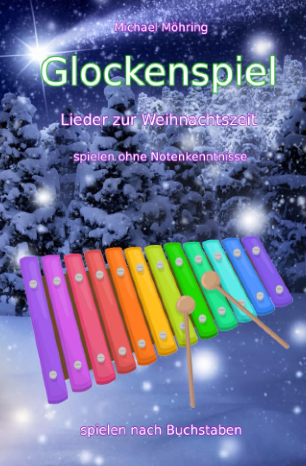 Glockenspiel – Lieder zur Weihnachtszeit: spielen ohne Notenkenntnisse Sheet Music