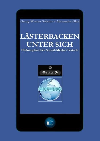 Lästerbacken unter sich: Philosophischer Social-Media-Tratsch Philosophy