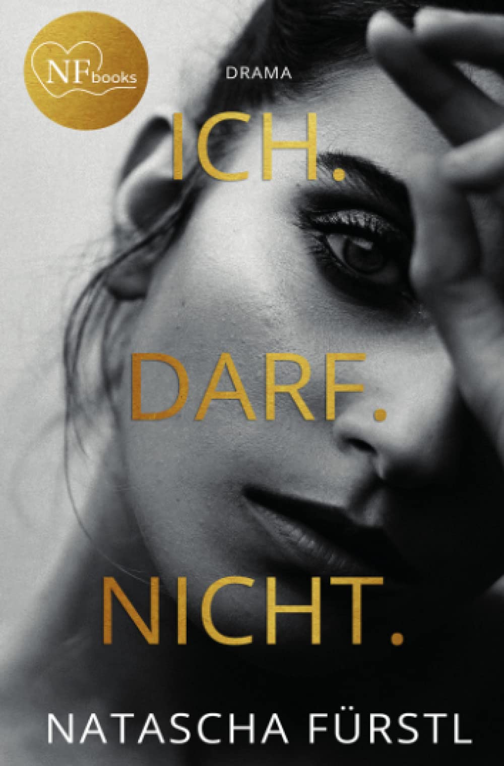 Ich.Darf.Nicht.: Liebesdrama Contemporary literature