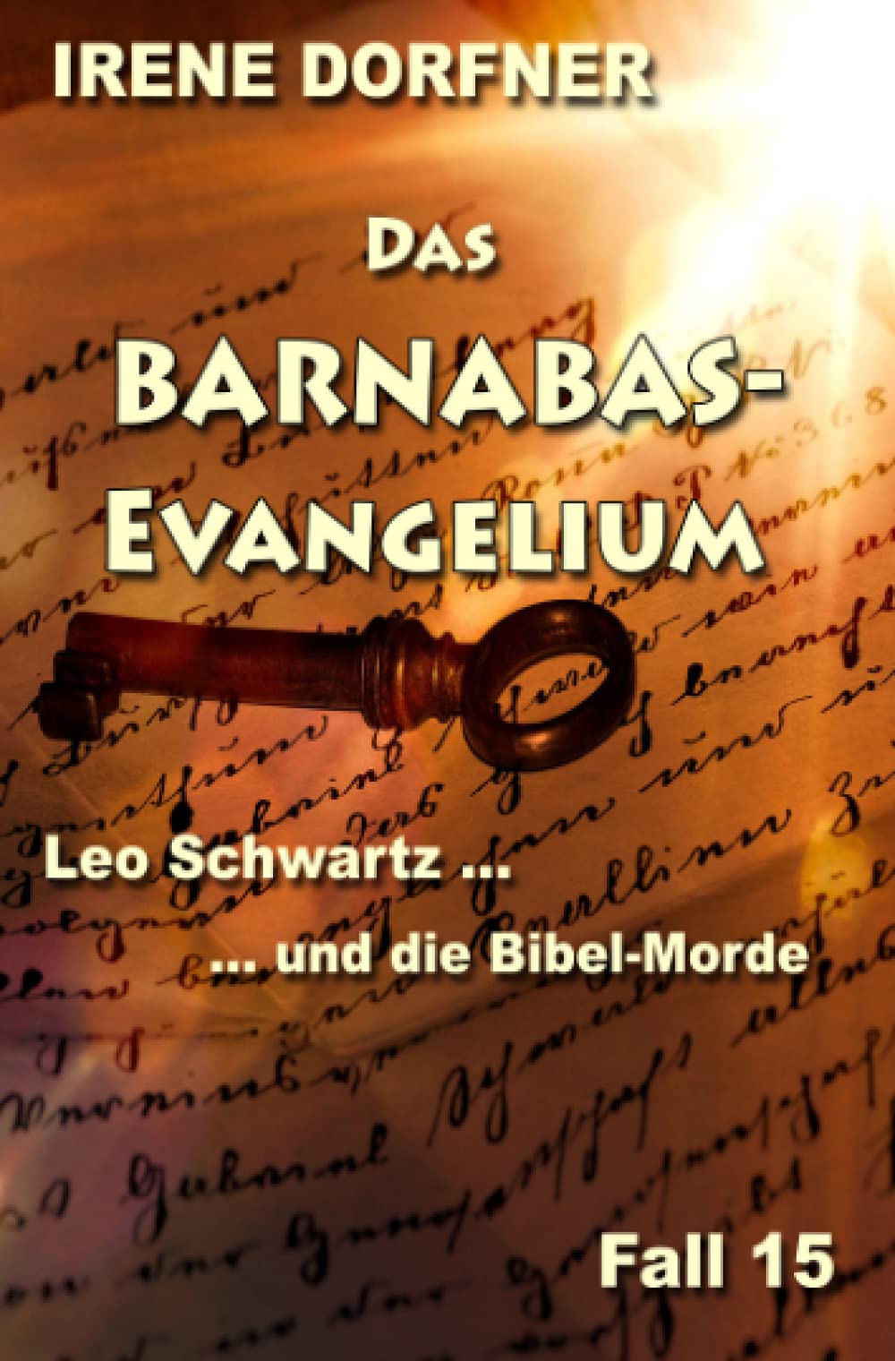Das Barnabas-Evangelium: Leo Schwartz ... und die Bibel-Morde Action & Adventure