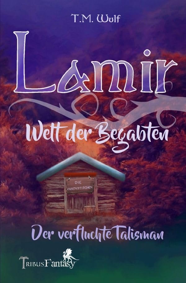 Lamir - Welt der Begabten: Der verfluchte Talisman book