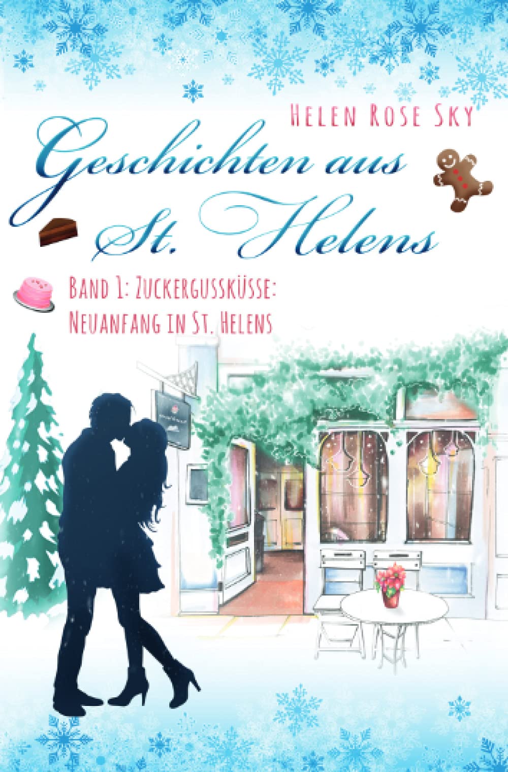 Zuckergussküsse: Neuanfang in St. Helens (Geschichten aus St. Helens) Parents & Children