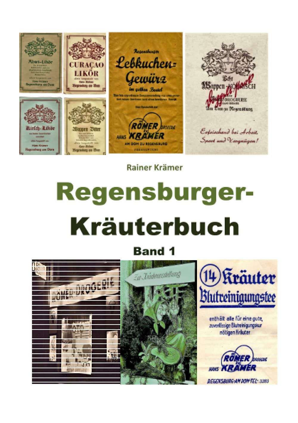 Regensburger Kräuterbuch Band 1: Naturrezepte für Ihre Gesundheit Health, Nutrition & Fitness