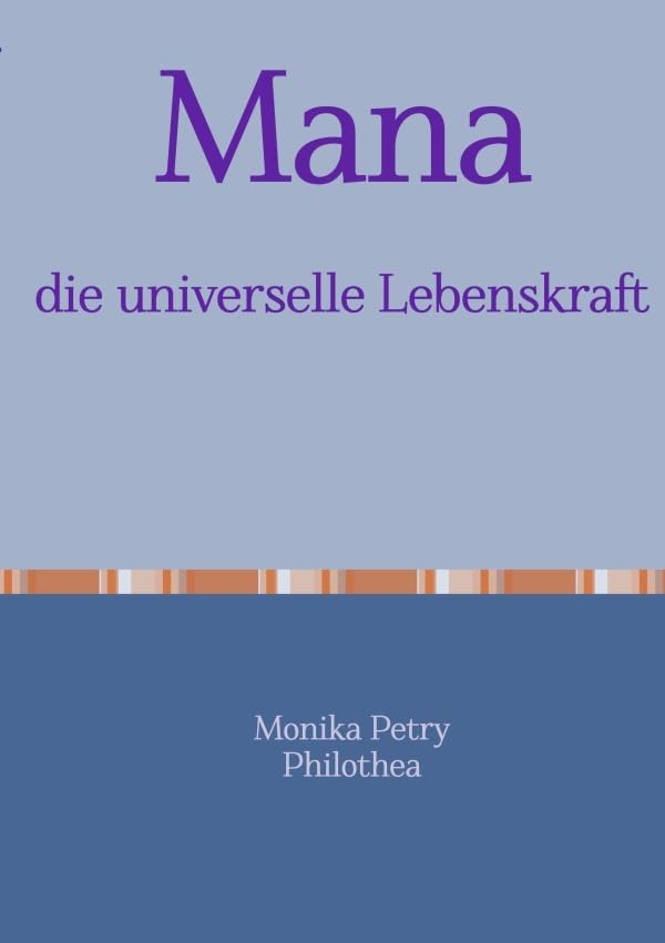 Mana, die universelle Lebenskraft Health, Nutrition & Fitness