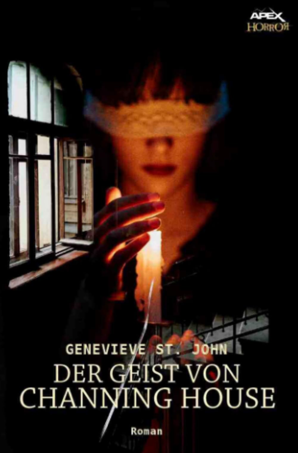 DER GEIST VON CHANNING HOUSE: Ein romantischer Horror-Thriller Classics