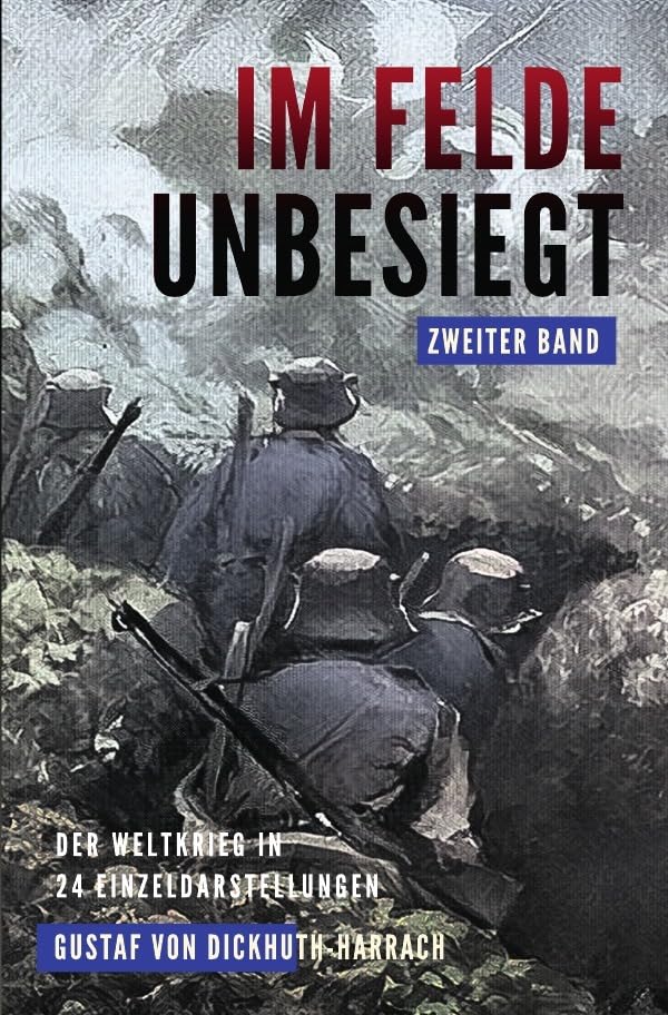 Im Felde unbesiegt: Zweiter Band Historical Fiction