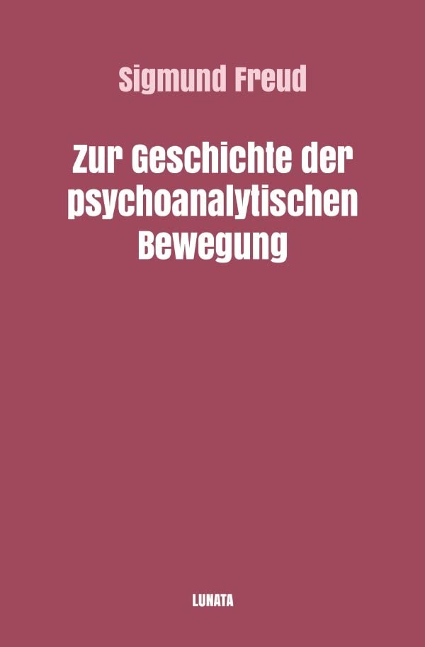 Sigmund Freud gesammelte Werke / Zur Geschichte der psychoanalytischen Bewegung Medicine