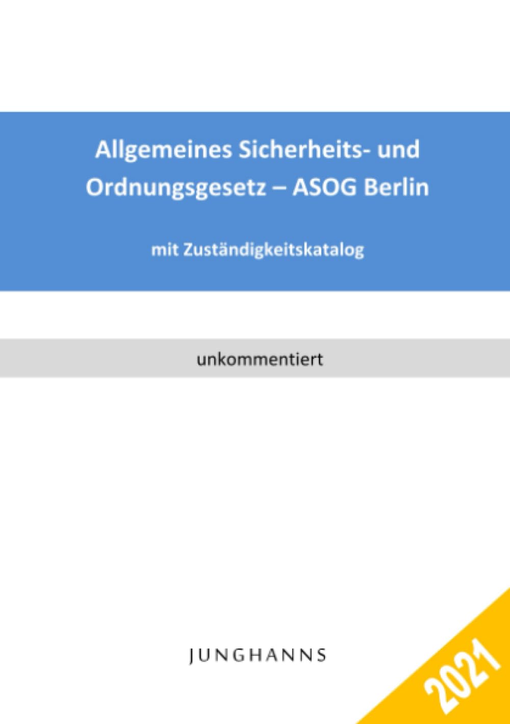 Allgemeines Sicherheits- und Ordnungsgesetz - ASOG Berlin Law