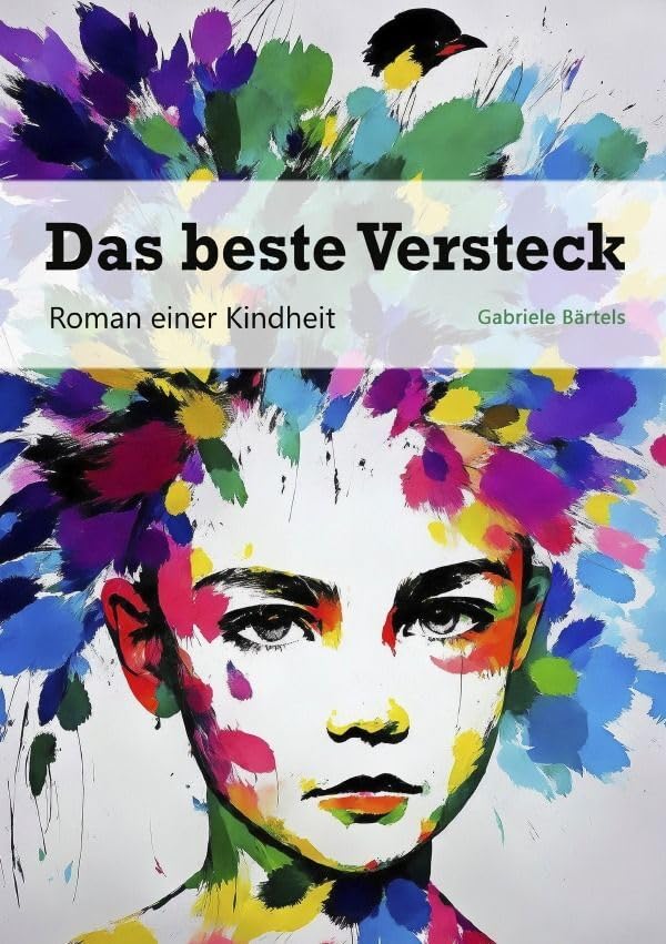 Das beste Versteck: Roman einer Kindheit Contemporary literature