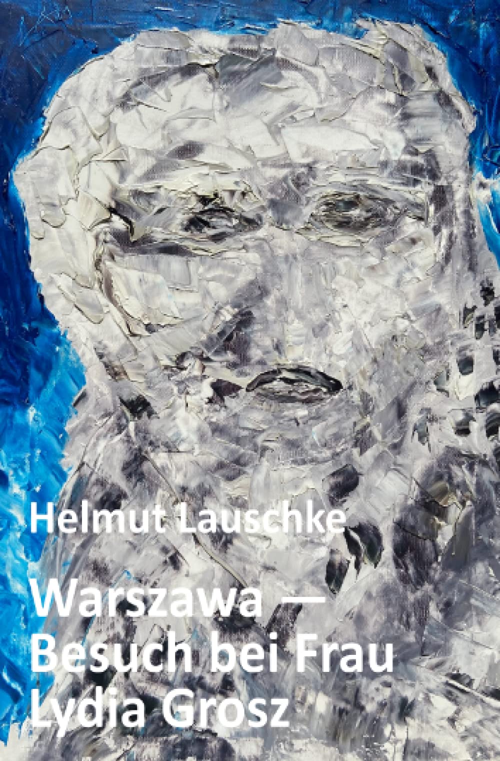 Warszawa – Besuch bei Frau Lydia Grosz: Der Brückengang von Volk zu Volk Contemporary literature