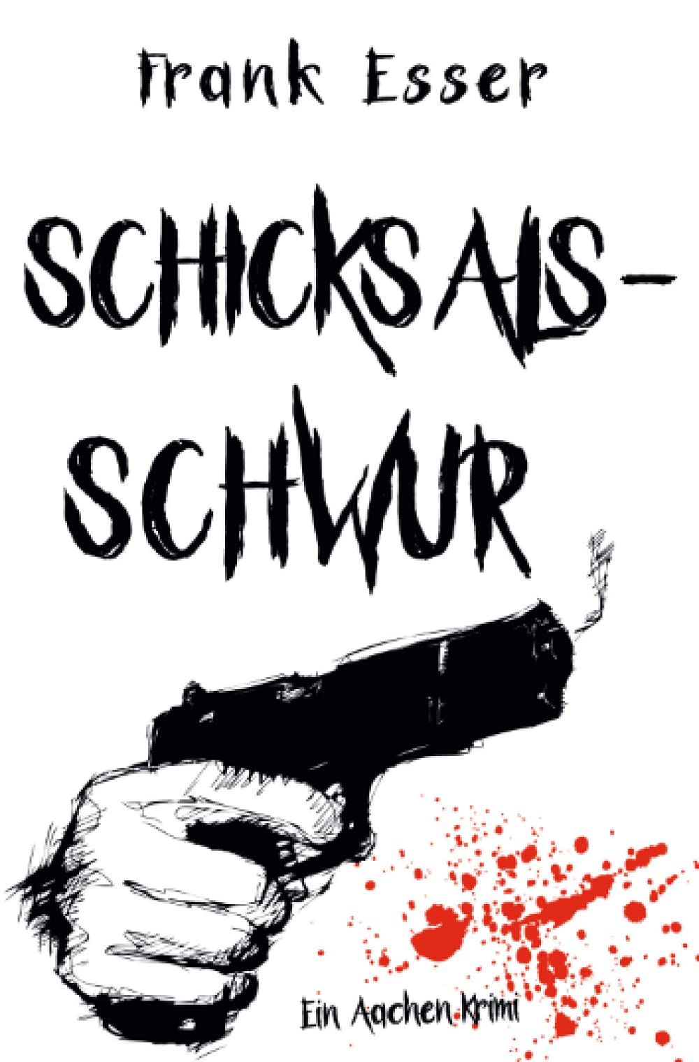 Schicksalsschwur - Ein Aachen Krimi: Hansens 5. Fall (Aachen Krimi Reihe) Contemporary literature