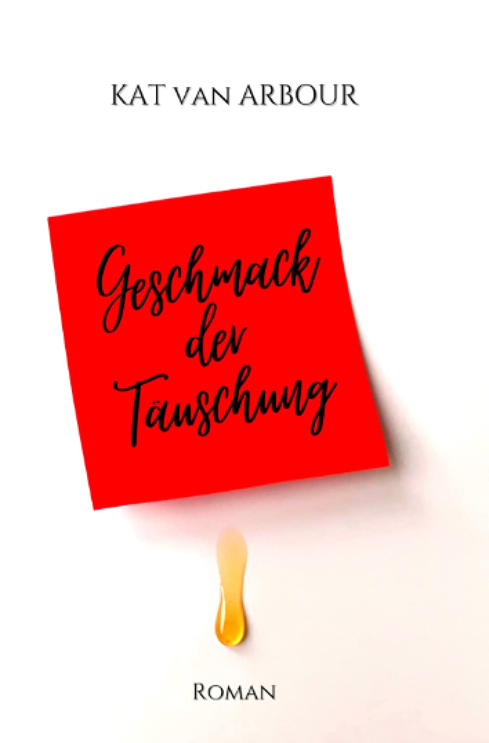 Geschmack der Täuschung Humour & Satire