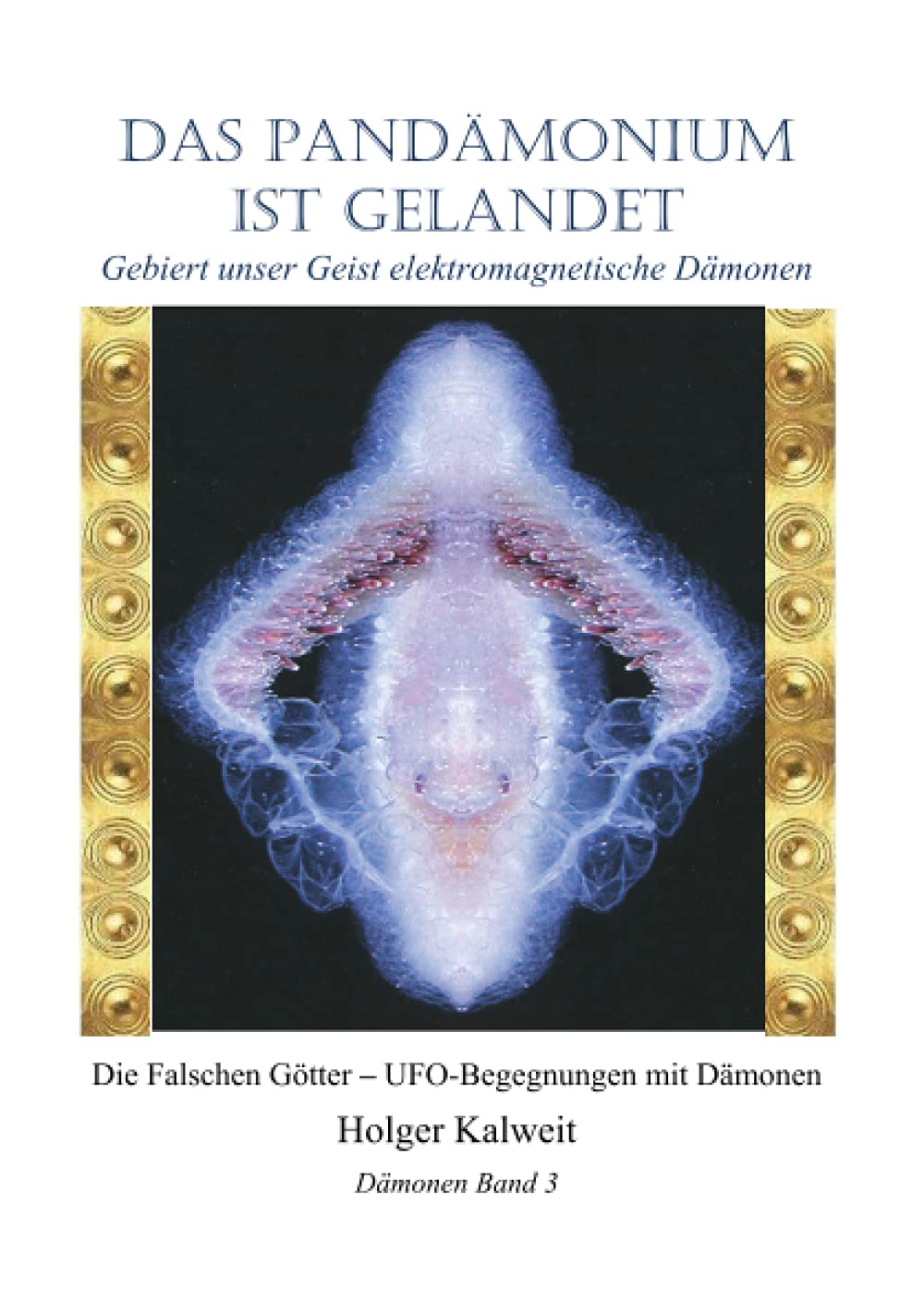 Das Pandämonium ist gelandet: Gebiert unser Geist elektromagnetische Dämonen Social Sciences