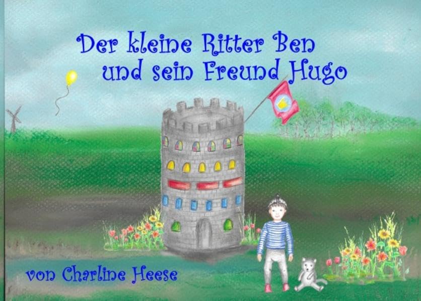 Der kleine Ritter Ben und sein Freund Hugo book