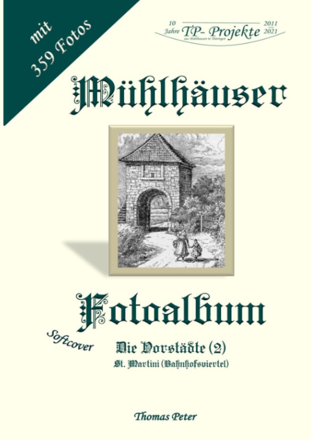 Mühlhäuser Fotoalbum: Die Vorstädte (2) Living & Furnishing