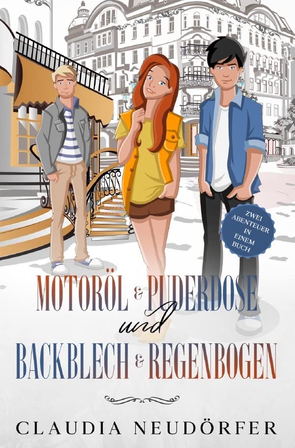 Motoröl & Puderdose + Backblech & Regenbogen: Zwei Abenteuer in einem Band Action & Adventure