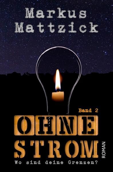 Ohne Strom / Ohne Strom - Wo sind deine Grenzen? - Band 2 Action & Adventure