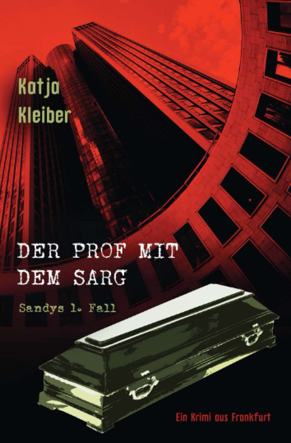 Der Prof mit dem Sarg: Ein Frankfurt-Krimi. Sandys erster Fall Humour & Satire