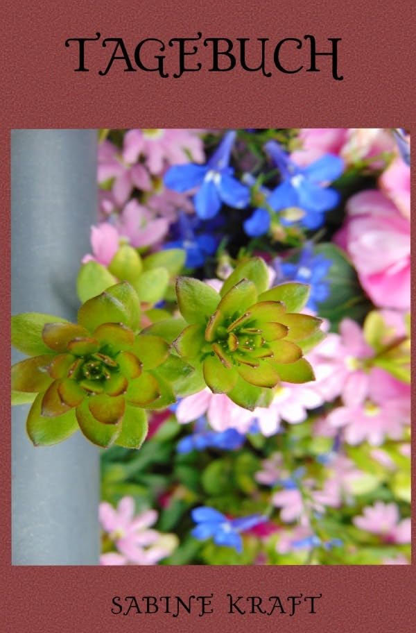 Tagebuch: Lass Dein Herz in diesem Buch durch Blumen sprechen! Philosophy