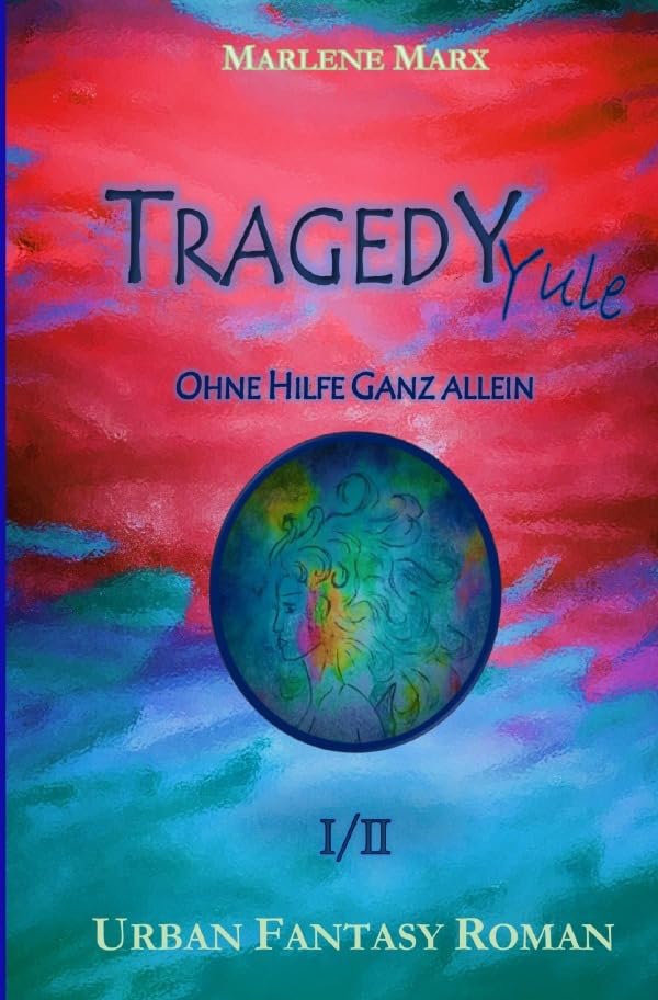 TRAGEDY Yule - Ohne Hilfe Ganz allein (Band1) book