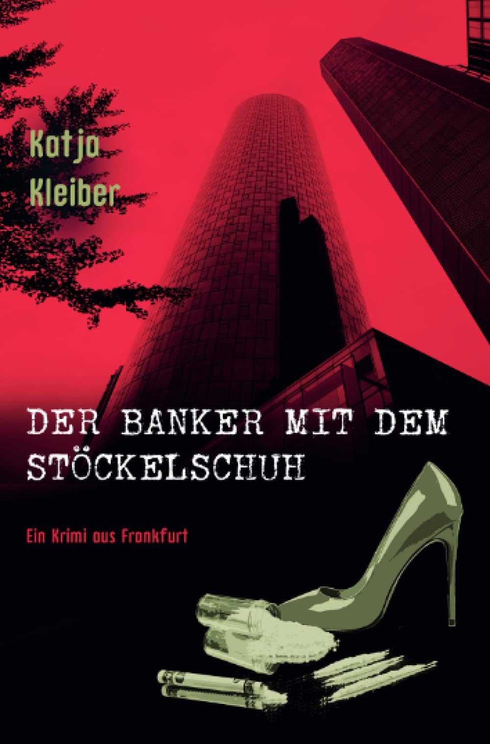 Der Banker mit dem Stöckelschuh: Sandy ermittelt in Frankfurt Humour & Satire