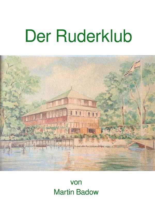 Der Ruderklub: Eine Zeitreise ins Jahr 1903 Politics & History