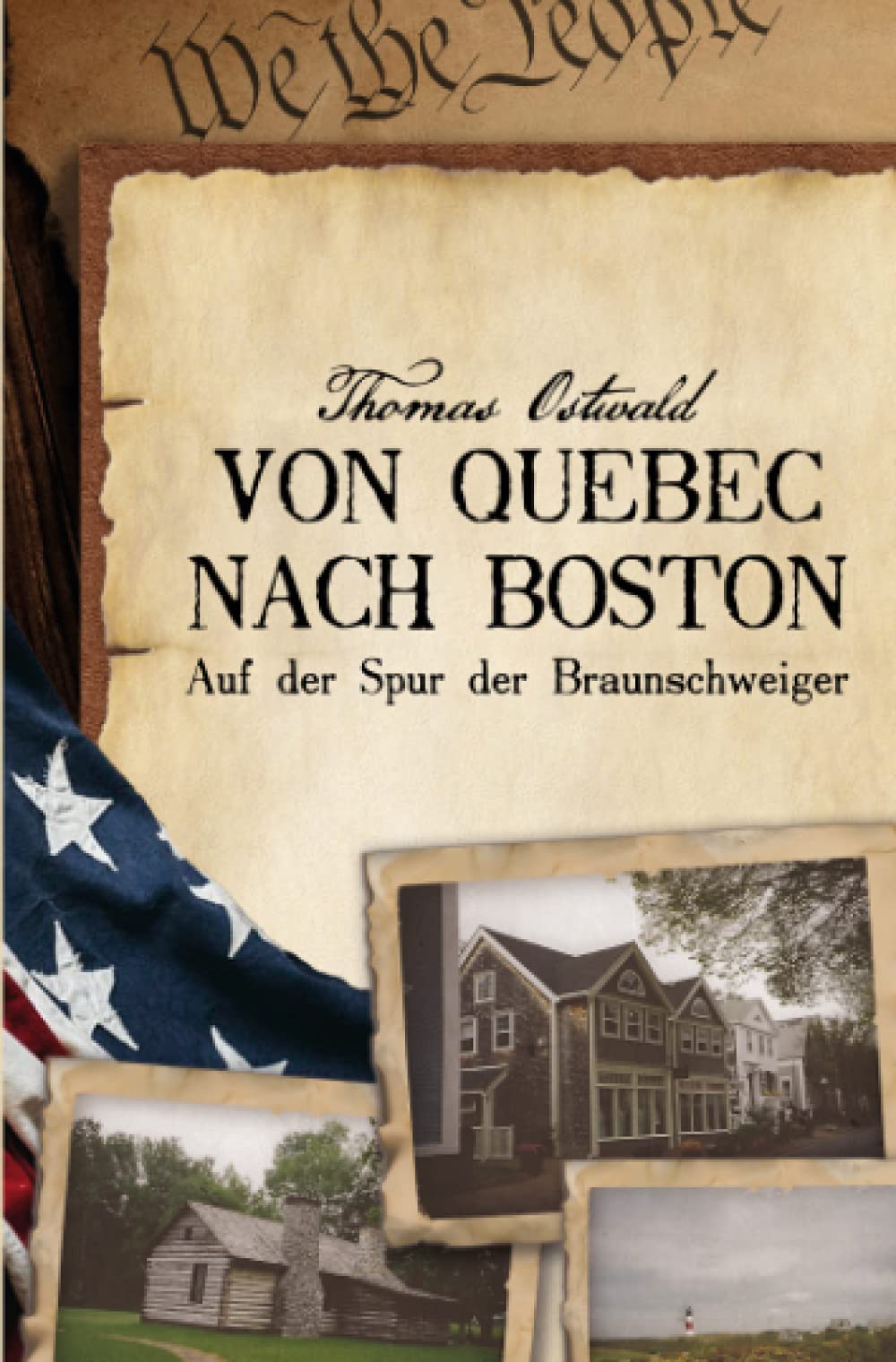Von Quebec nach Boston: Auf der Spur der Braunschweiger Action & Adventure