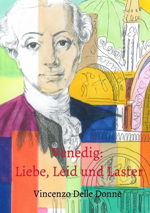 Venedig: Liebe, Leid und Laster Personalities