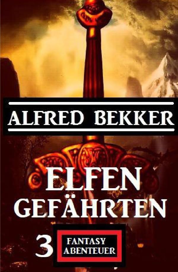 Elfengefährten: 3 Fantasy Abenteuer Contemporary literature
