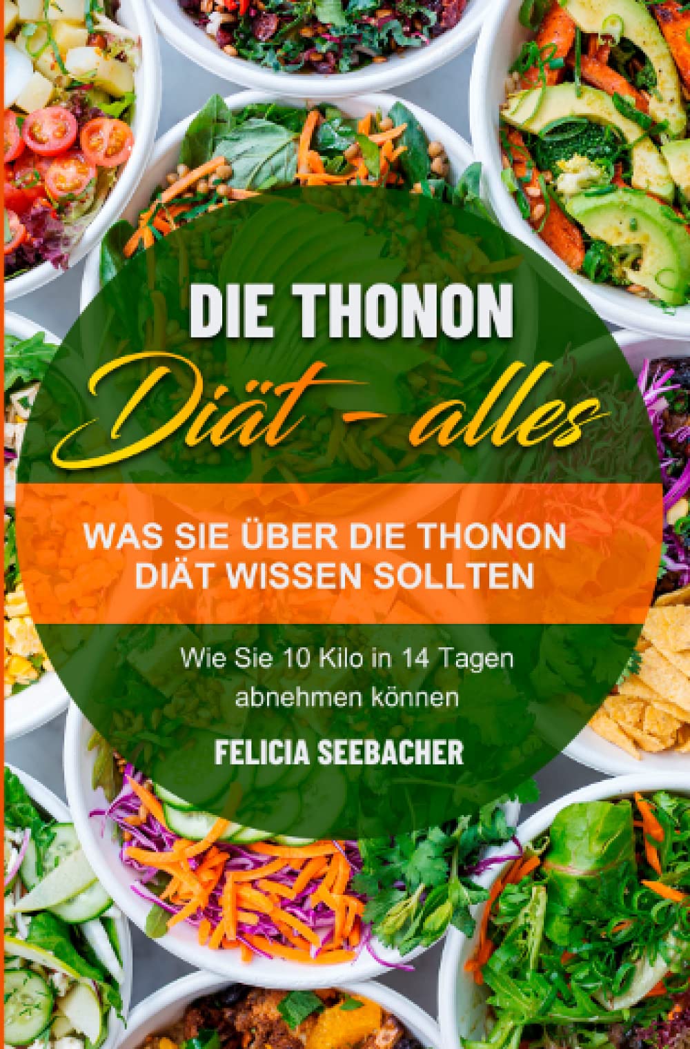 Die Thonon Diät - alles was Sie über die Thonon Diät wissen sollten: Wie Sie 10 Kilo in 14 Tagen abnehmen können Leisure, Home & Garden